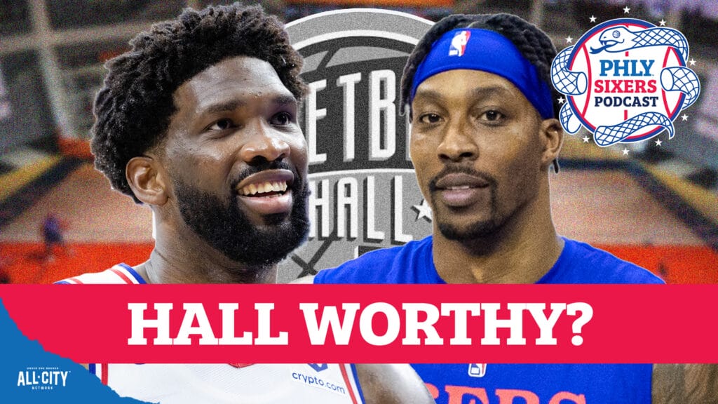 PHLY Sixers Podcast: Will Joel Embiid make the Hall of Fame?
