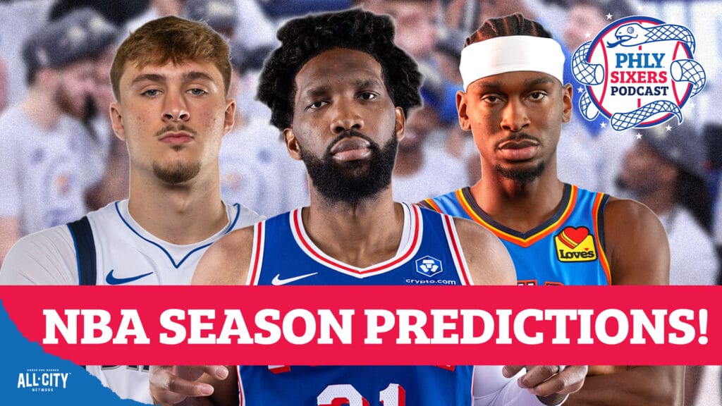 PHLY Sixers Podcast: 2025-26 NBA season predictions! MVP, Rookie of the Year & much more
