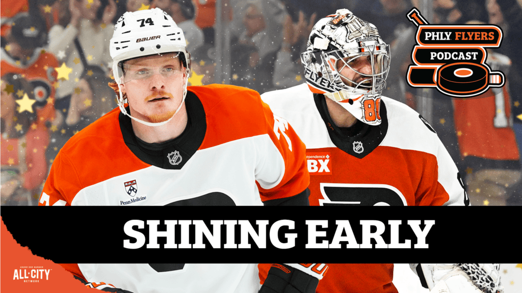 PHLY FLYERS PODCAST Vladar, Tippett shining early for Flyers, Michkov still searching | PHLY Flyers Podcast
