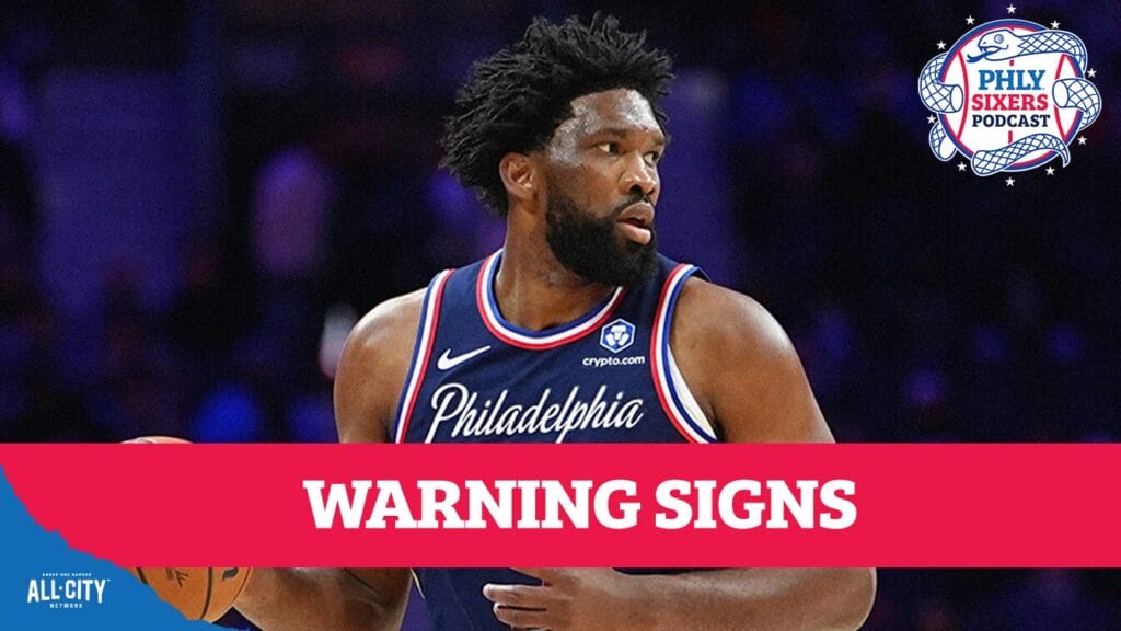 PHLY Sixers Podcast: Breaking down Joel Embiid’s Sixers return — the good, the bad, & the UGLY