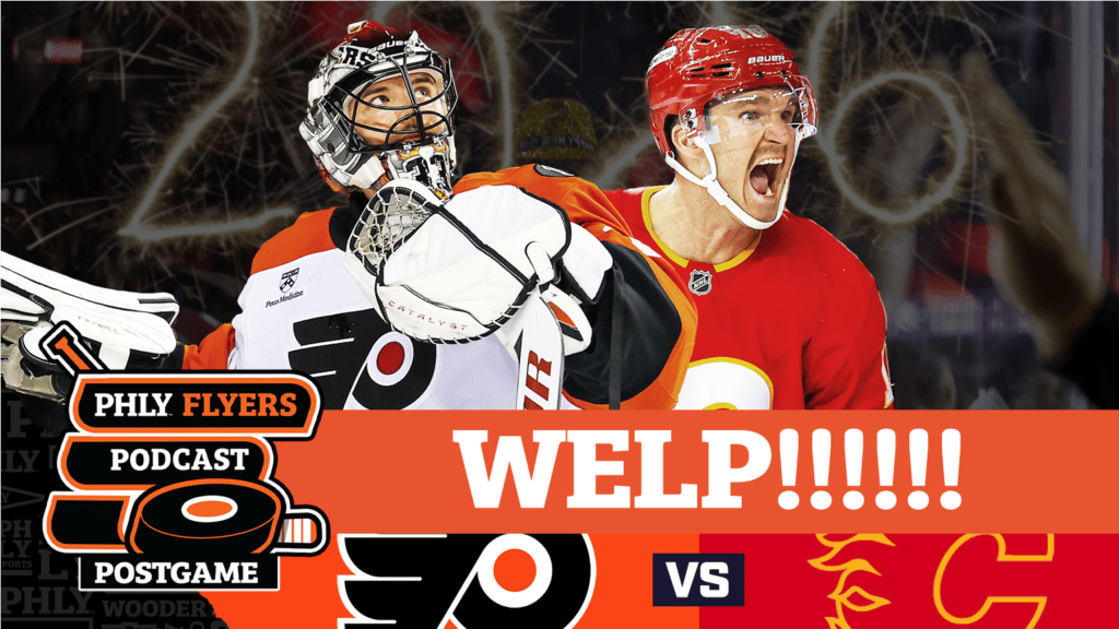 Sam Ersson, Flyers end 2025 with a WHIMPER in Calgary, lose 5-1 to Flames | PHLY Flyers Postgame