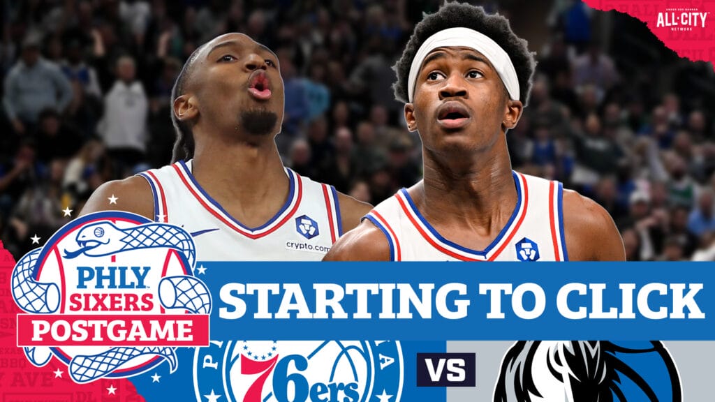 PHLY Sixers Podcast: Sixers’ BIG 4 look strong in balanced win over Cooper Flagg, Mavs