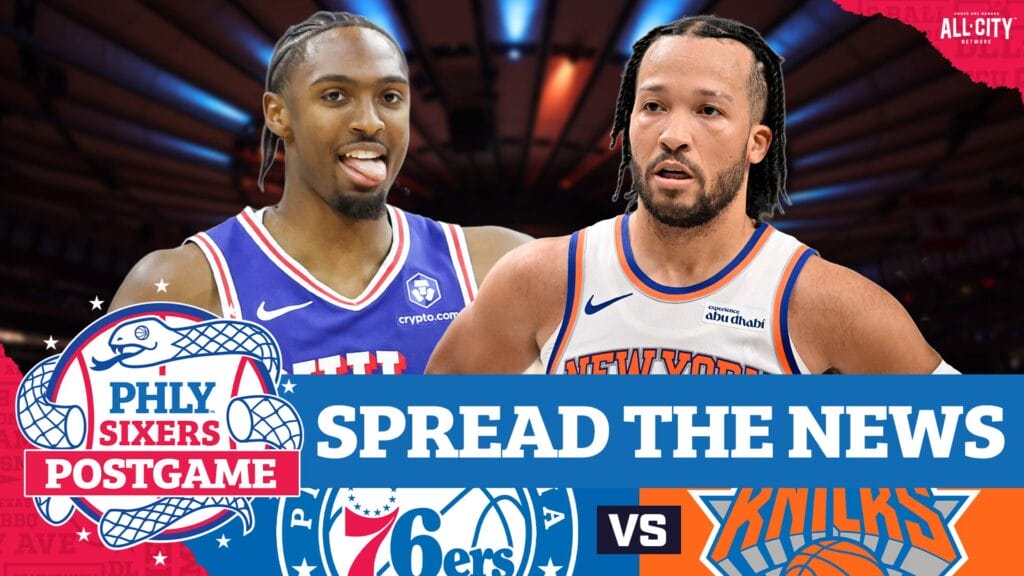 PHLY Sixers Podcast: Sixers win 3rd straight after DOMINANT victory over Knicks to end trip