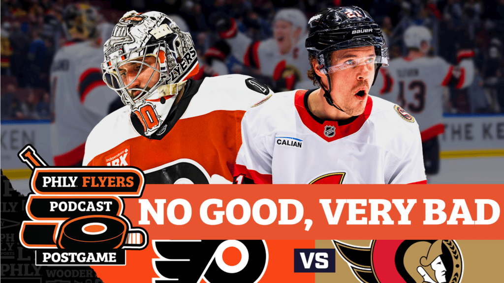 Dan Vladar shows Olympic pedigree, Flyers offense CAN’T break Sens D in loss | PHLY Flyers Postgame