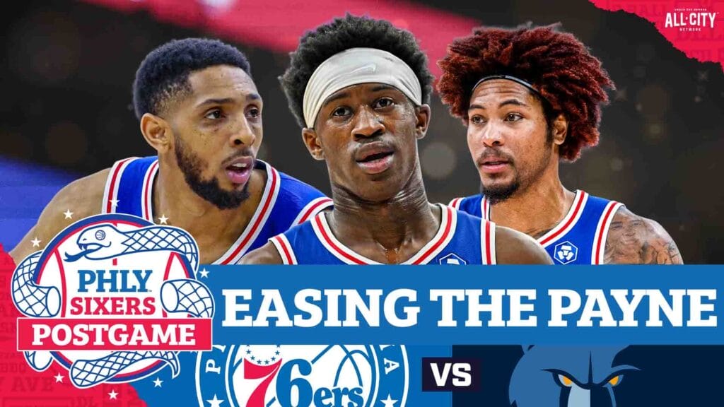 PHLY Sixers Podcast: Cam Payne Goes Off For CAREER NIGHT In Sixers’ Comeback Win Over Grizz | PHLY Sixers Postgame