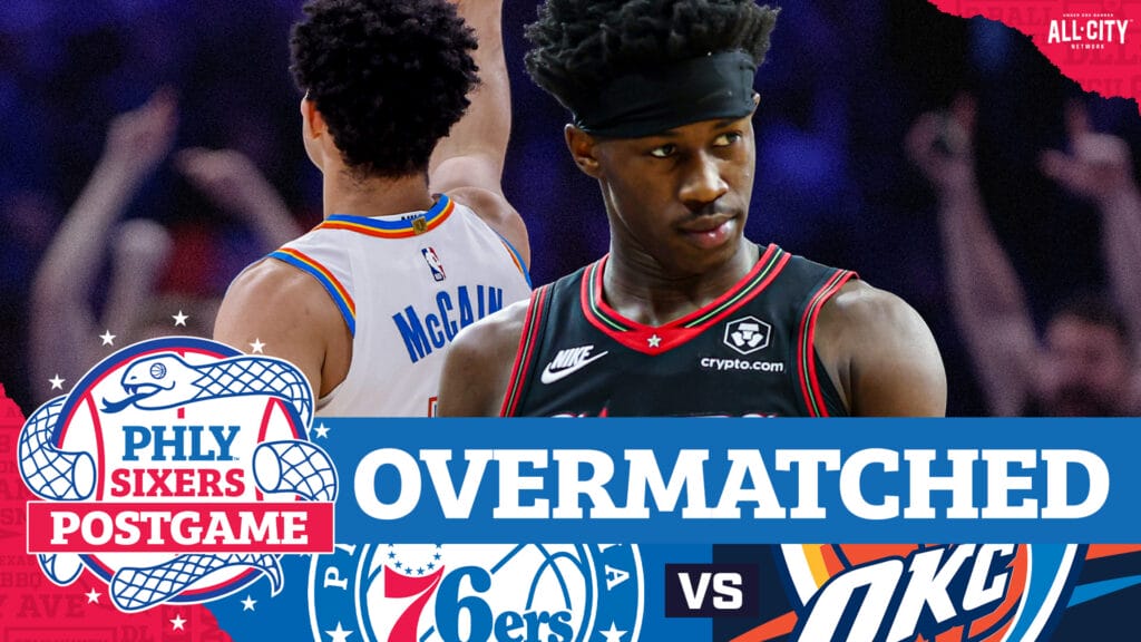 PHLY Sixers Podcast: POSTGAME: VJ Edgecombe’s BIG NIGHT Not Enough in Sixers’ Loss to Thunder