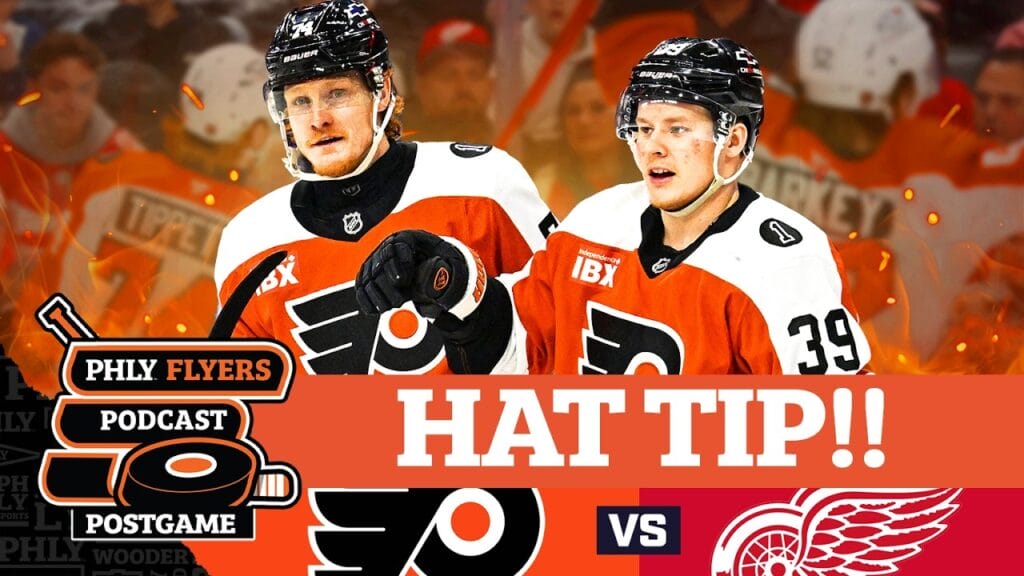 Owen Tippett’s HAT TRICK gives life to Flyers’ Stanley Cup Playoff hopes | PHLY Flyers Podcast
