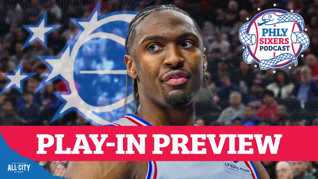 PHLY Sixers Podcast: Sixers-Magic Play-In Preview: Can Tyrese Maxey Lead 76ers To Playoffs?