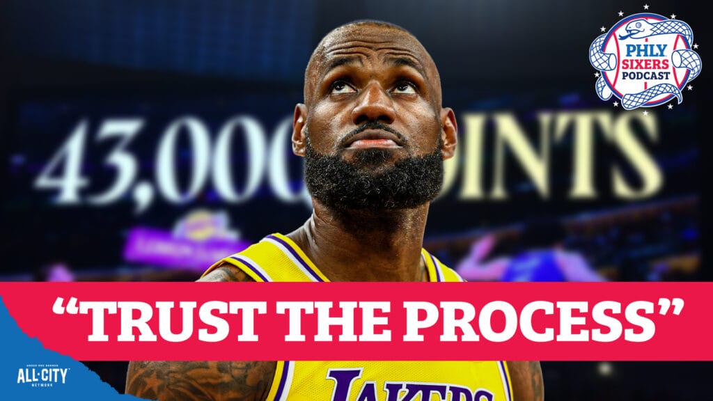 Is LeBron James Dropping 76ers Clues By Saying “TRUST THE PROCESS”? | PHLY Sixers Podcast
