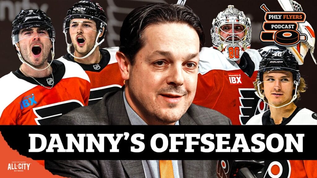 Danny Briere’s Offseason: Evaluating Moves, Flyers Roster, & Unfinished Business | PHLY Flyers Pod