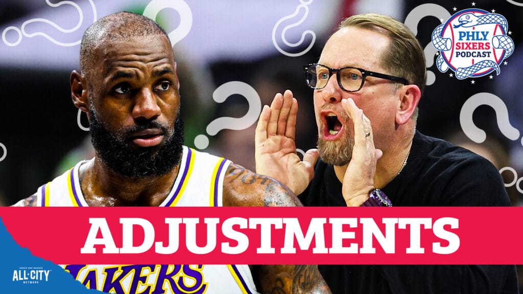 How Will Nick Nurse Adjust Sixers With LeBron James & Jaylen Brown? | PHLY Sixers Podcast