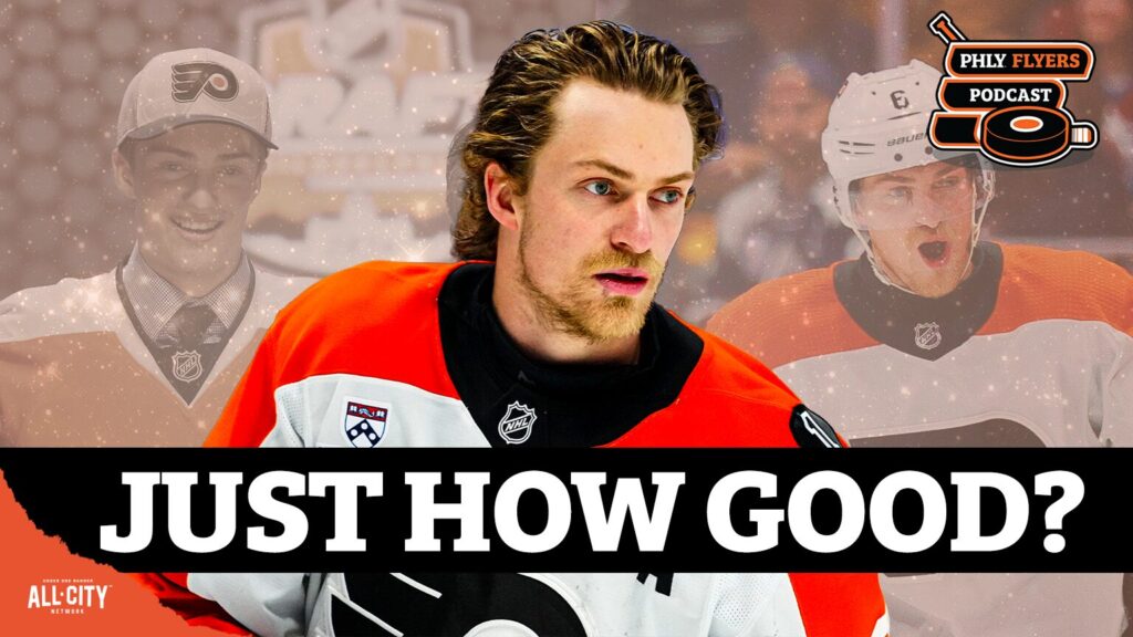 Just How Good Is Flyers #1 Defenseman Travis Sanheim? & 33 Days Until Flyers/Penguins Home Opener