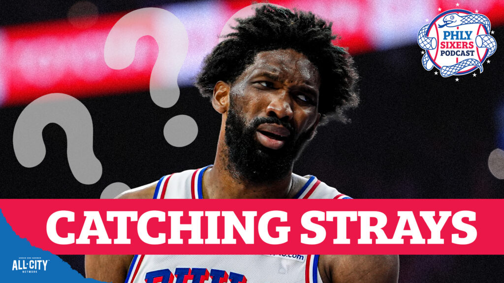 Joel Embiid’s WORK ETHIC Called Into Question By Max Kellerman | PHLY Sixers Podcast